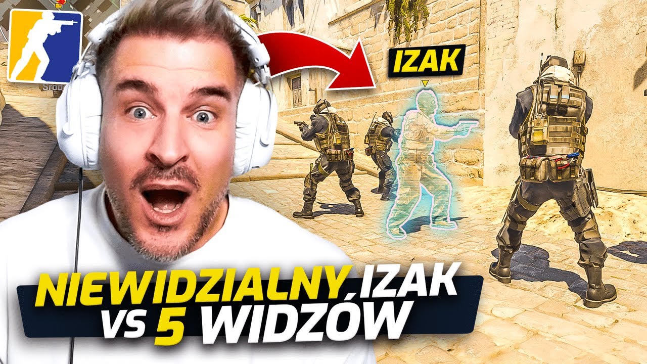 1 VS 5 W CS, ale JESTEM NIEWIDZIALNY!
