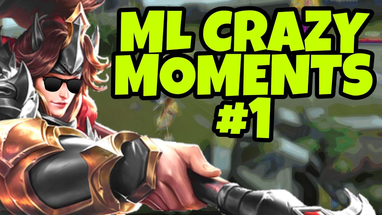 ML CRAZY Moments
