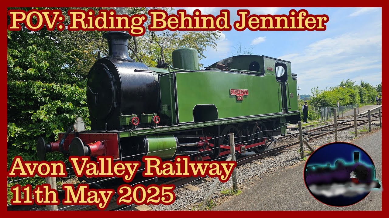 POV: RIDING ALONG THE AVON VALLEY RAILWAY BEHIND JENNIFER | 11.05.2025