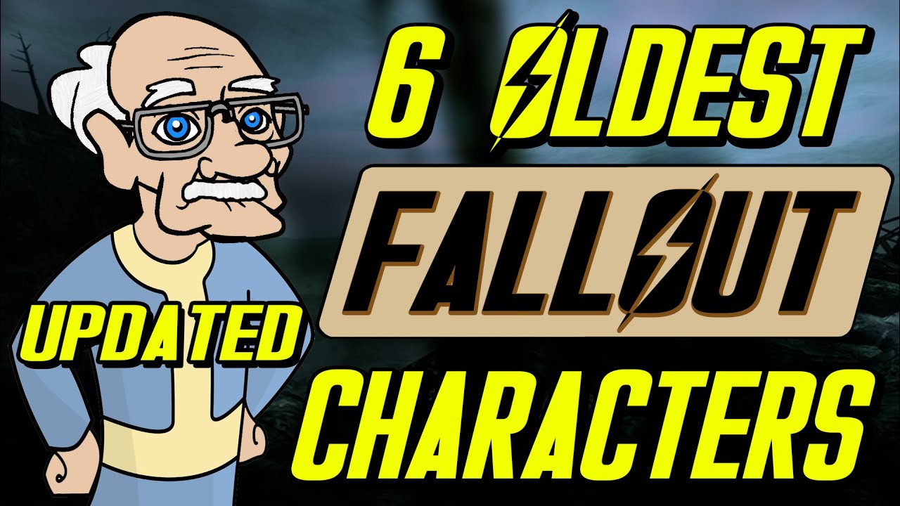 6 OLDEST Fallout Characters (Updated)