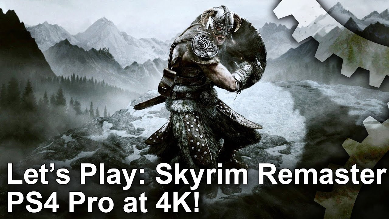 [4K] Let's Play Skyrim PS4 Pro Gameplay & Initial Analysis