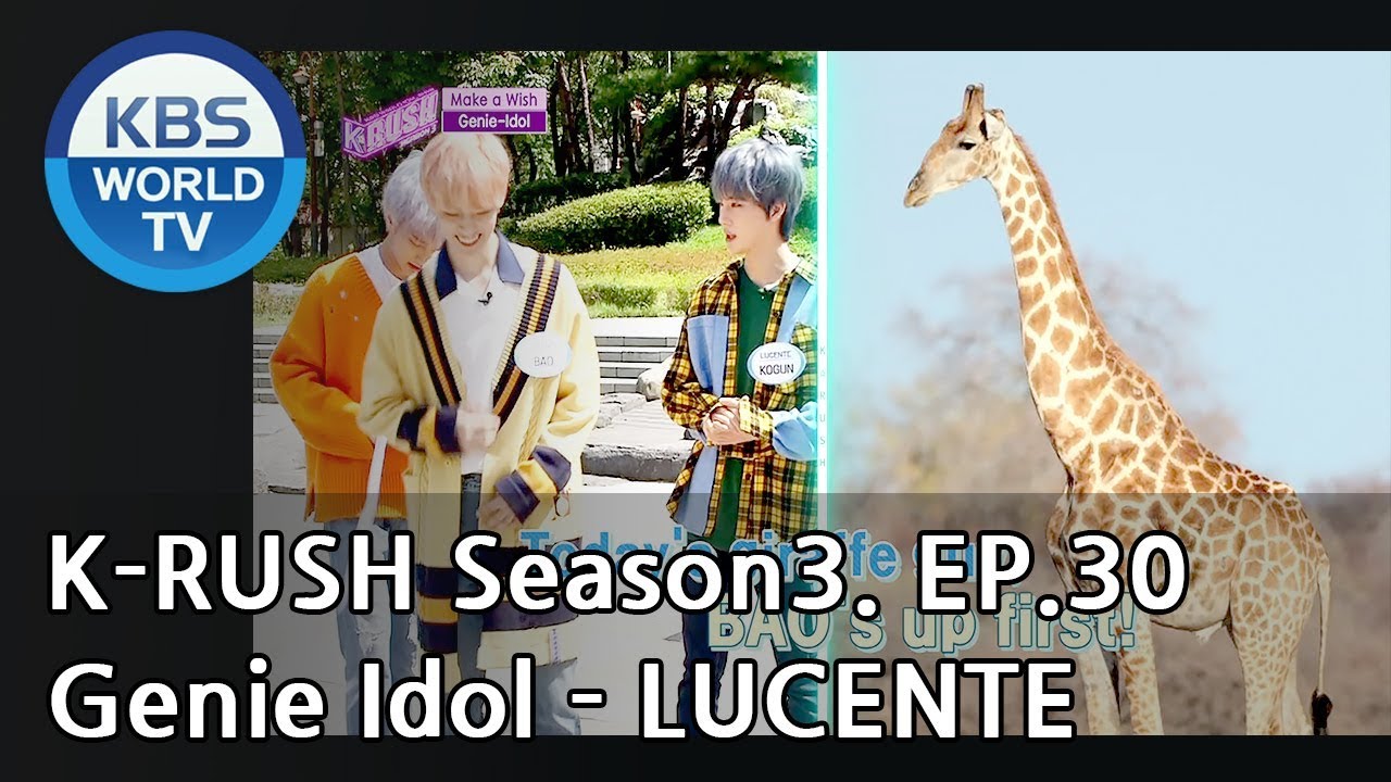 Genie Idol - LUCENTE [KBS World Idol Show K-RUSH3 / ENG,CHN / 2018.10.05]