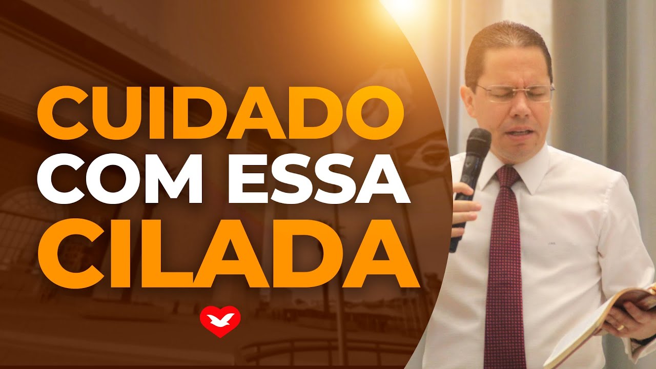 Cuidado com essa cilada do mal | Bispo Jadson Santos