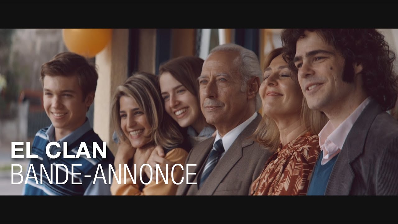 EL CLAN - Bande-annonce