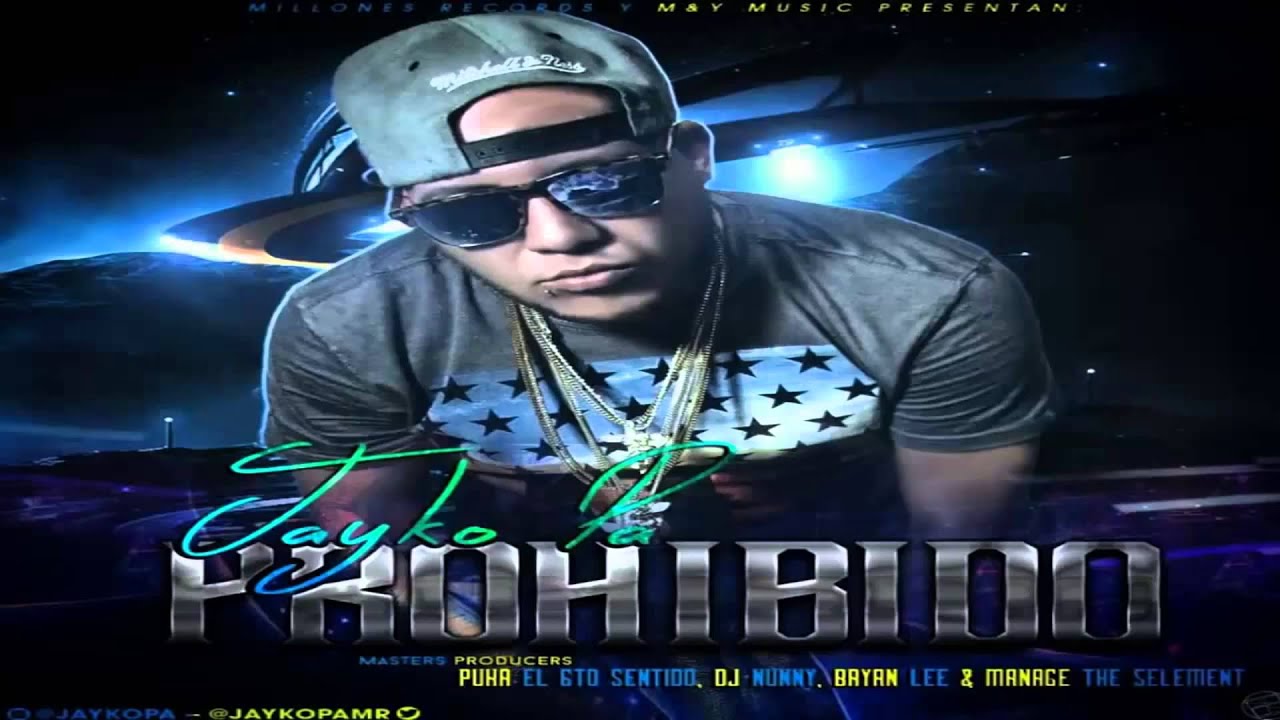 Jayko Pa - Prohibido [Prod. By Loyal Gang]