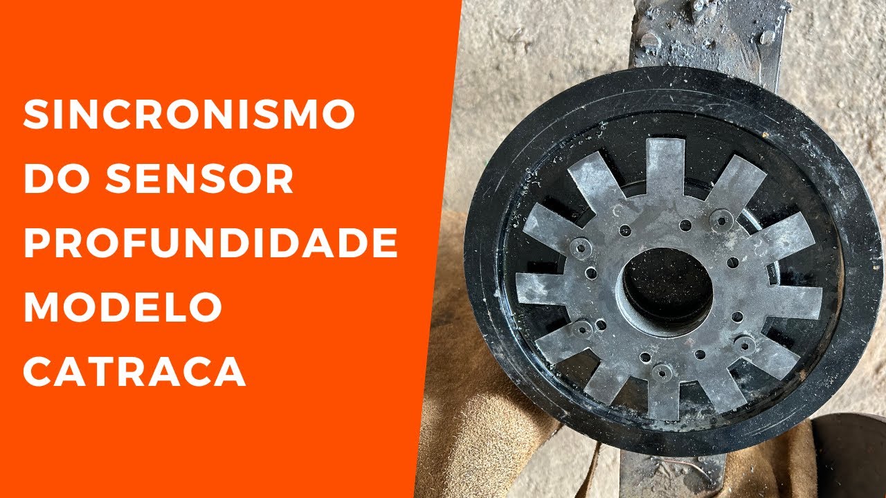 Regulagem do sensor de profundidade (modelo catraca na polia)
