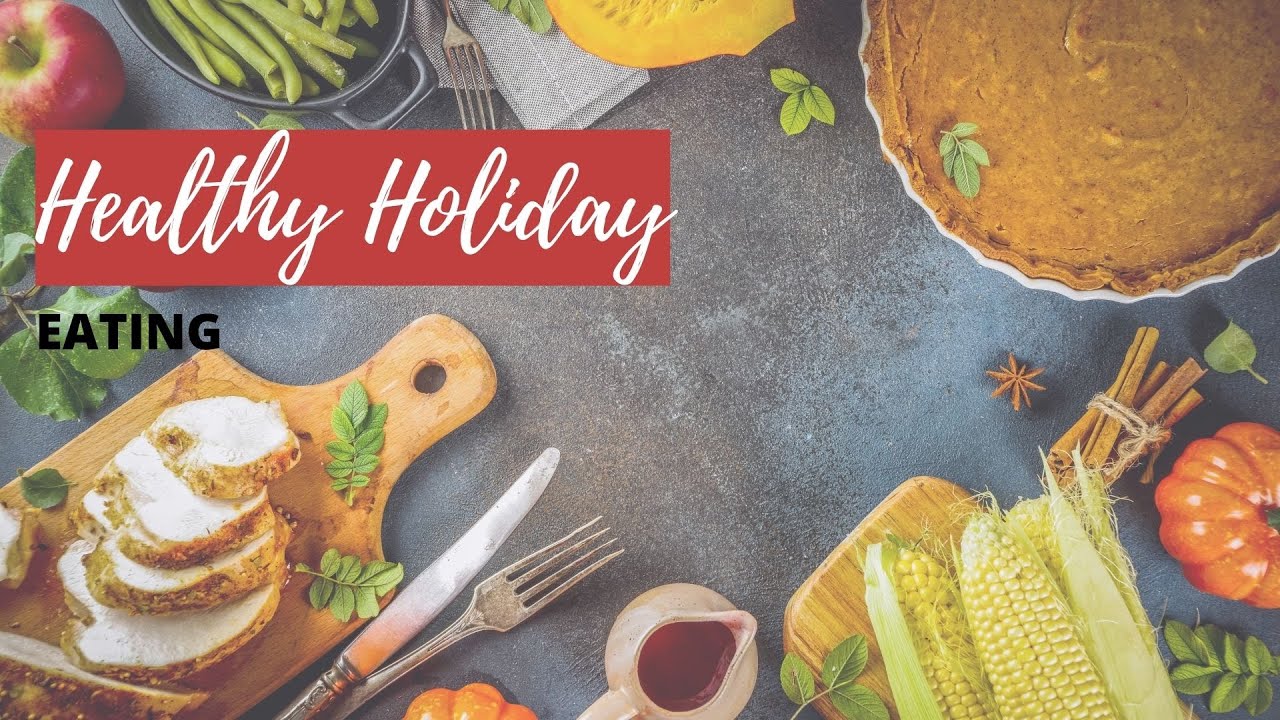Healthy Holiday Webinar