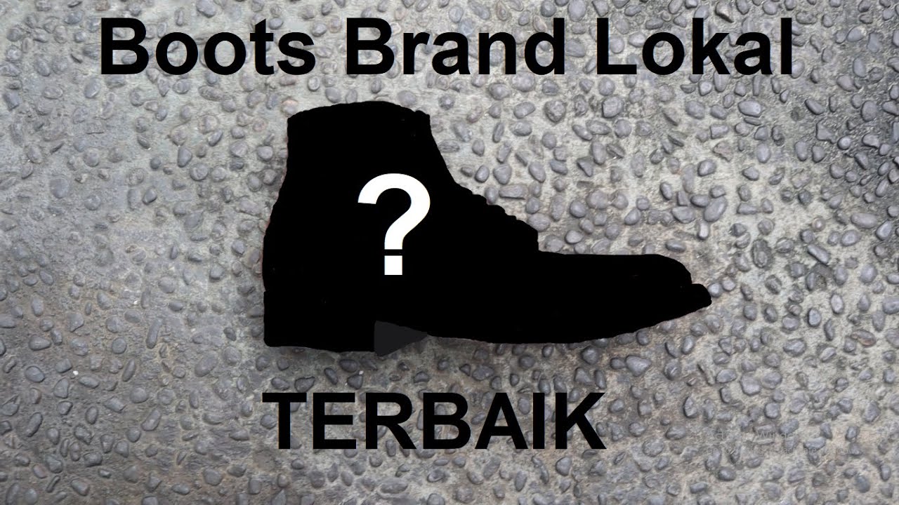 Boots Brand Local Terbaik