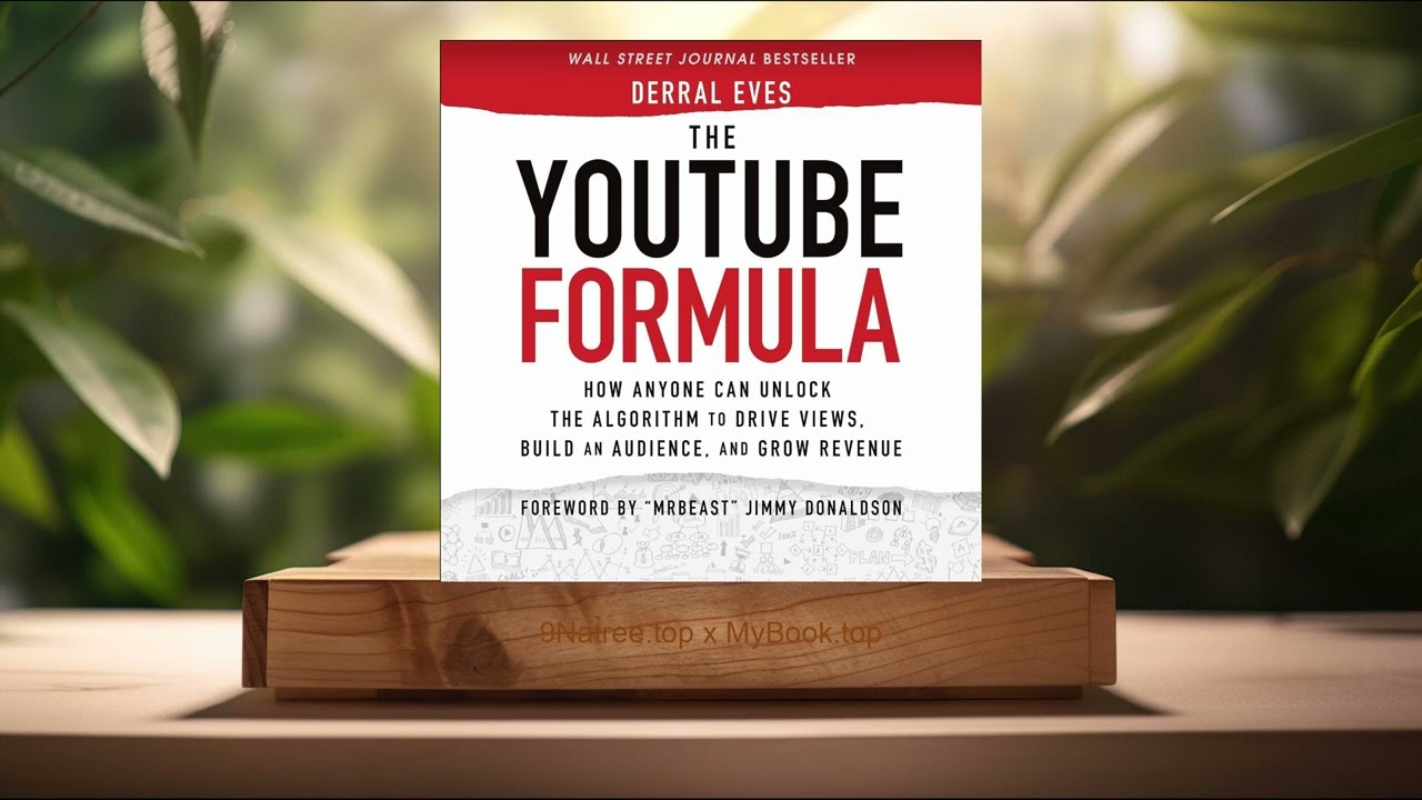 [Review] The YouTube Formula (Derral Eves) Summarized