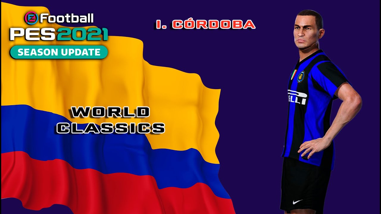 I. CÓRDOBA face+stats (World Classics) How to create in PES 2021
