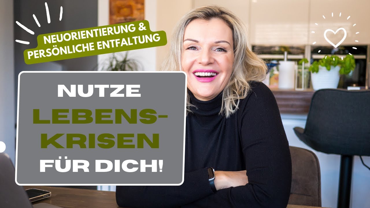 Pers&ouml;nliche Entwicklung und Selbstverwirklichung: Die Midlife Crisis als Chance | Gabriela Konrad