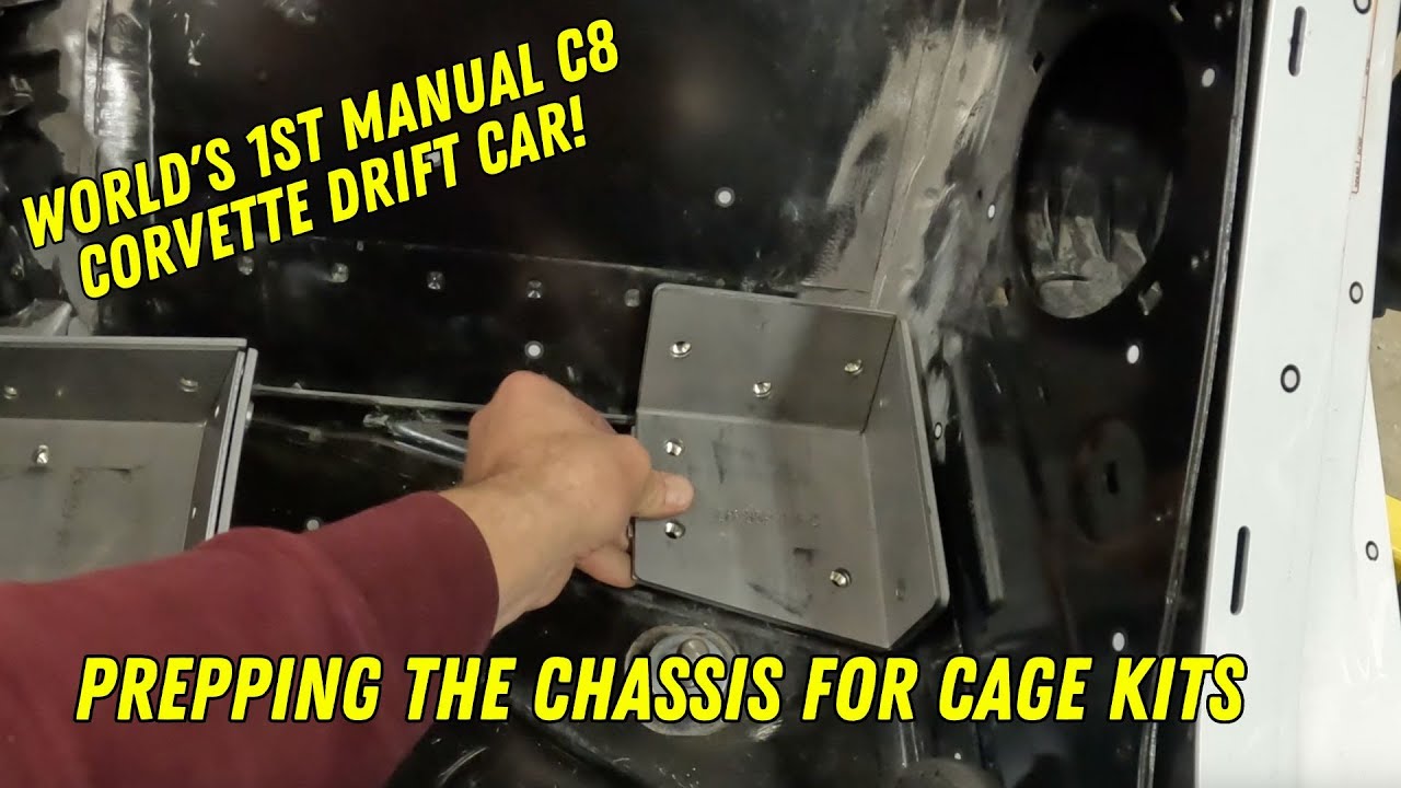 World's 1st Manual C8 Corvette Drift Car - Prepping the chassis for Cage Kits - Ep. 15