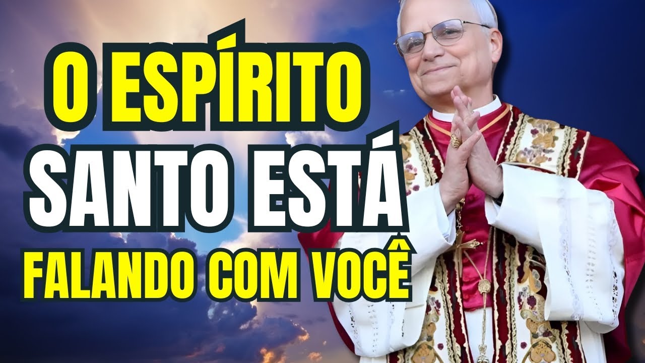 PAPA LEÃO XIV | O ESPÍRITO SANTO ESTÁ FALANDO COM VOCÊ? 7 SINAIS QUE VOCÊ NÃO DEVE IGNORAR