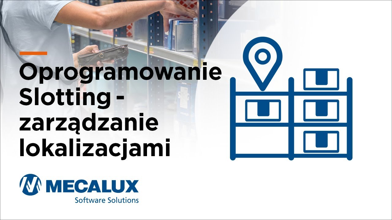 Oprogramowanie Slotting &ndash; zarządzanie lokalizacjami | Easy WMS