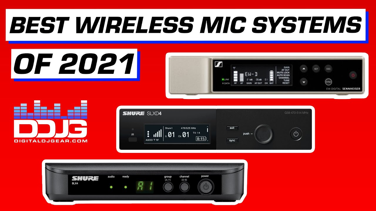 BEST Wireless Microphone Systems 2021...Shure SLXD, Shure BLX, & Sennheiser EW-D