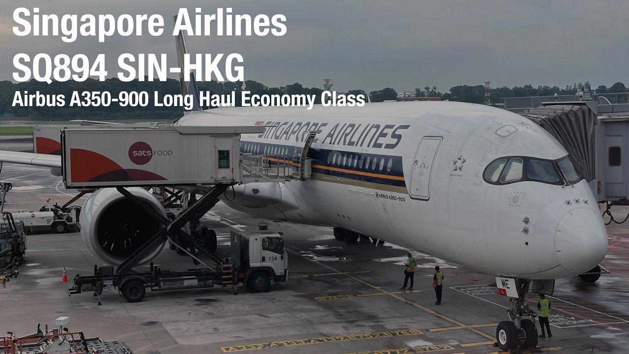 Bad weather and delayed?! Singapore Airlines SQ894 SIN - HKG A350-900 Economy Class Flight Report