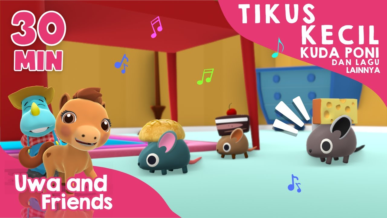 Tikus Kecil, Kuda Poni, dan Lagu Lainnya - 30 Menit Kompilasi Lagu Anak Indonesia