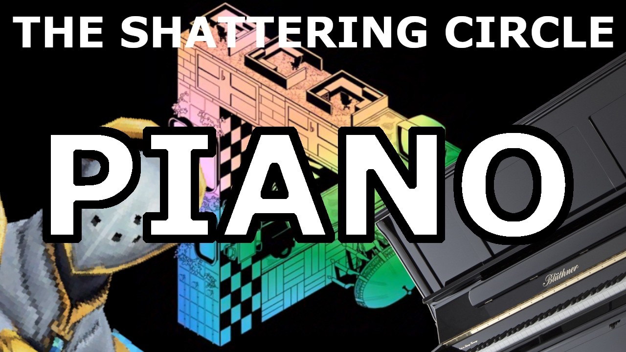 The Shattering Circle - Piano Arrangement (ULTRAKILL 8-3 Theme #3)