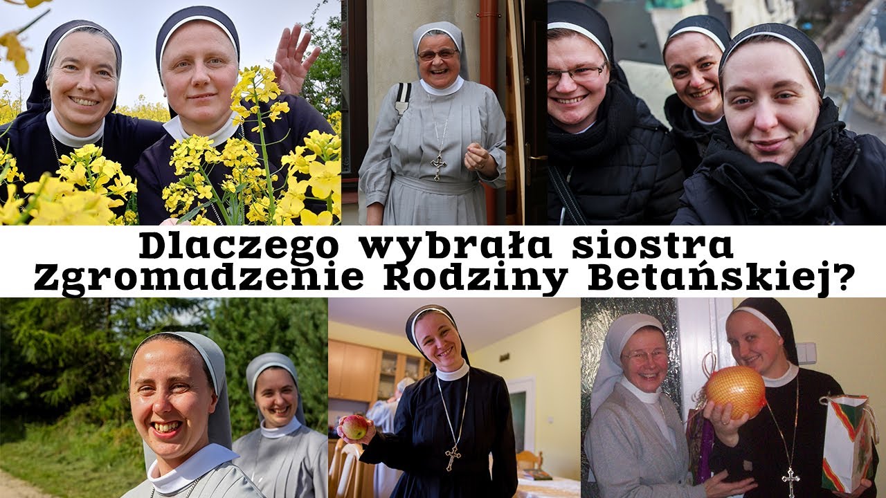 Jest tyle zgromadzeń... dlaczego siostry wybrały Betanki? - 7 pytań o POWOŁANIE