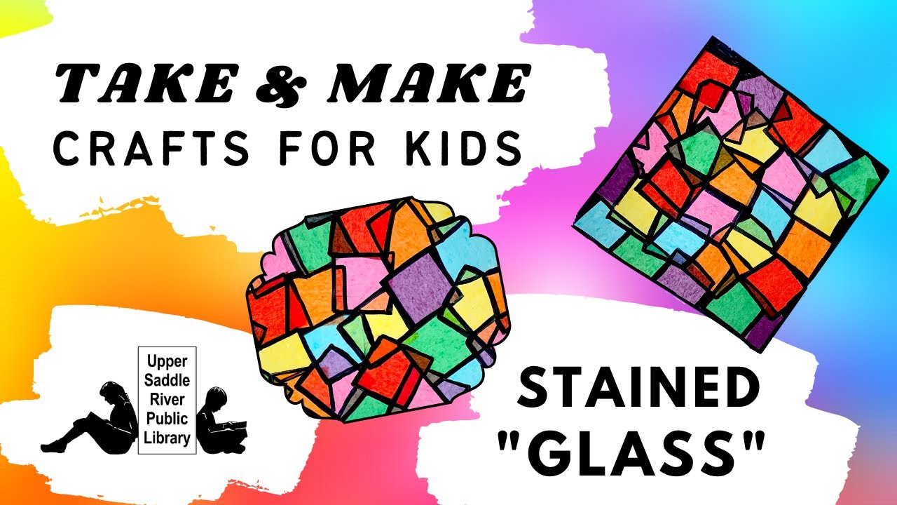 Take & Make Crafts for Kids: Stained 