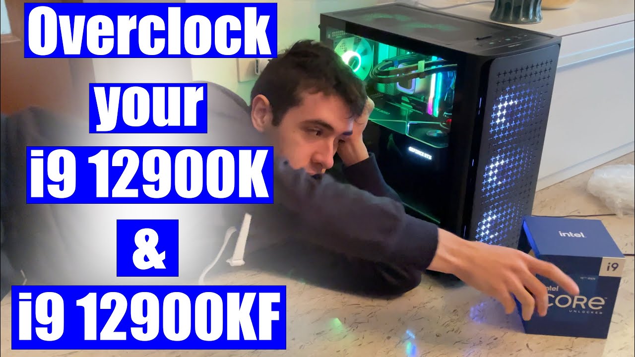 Overclock your i9 12900K for more FPS - In Depth Tutorial