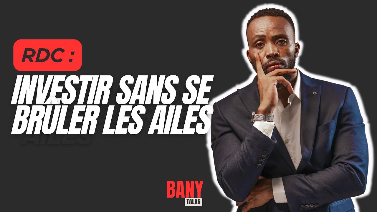 Investir en RDC : Promesse ou Pi&egrave;ge ?