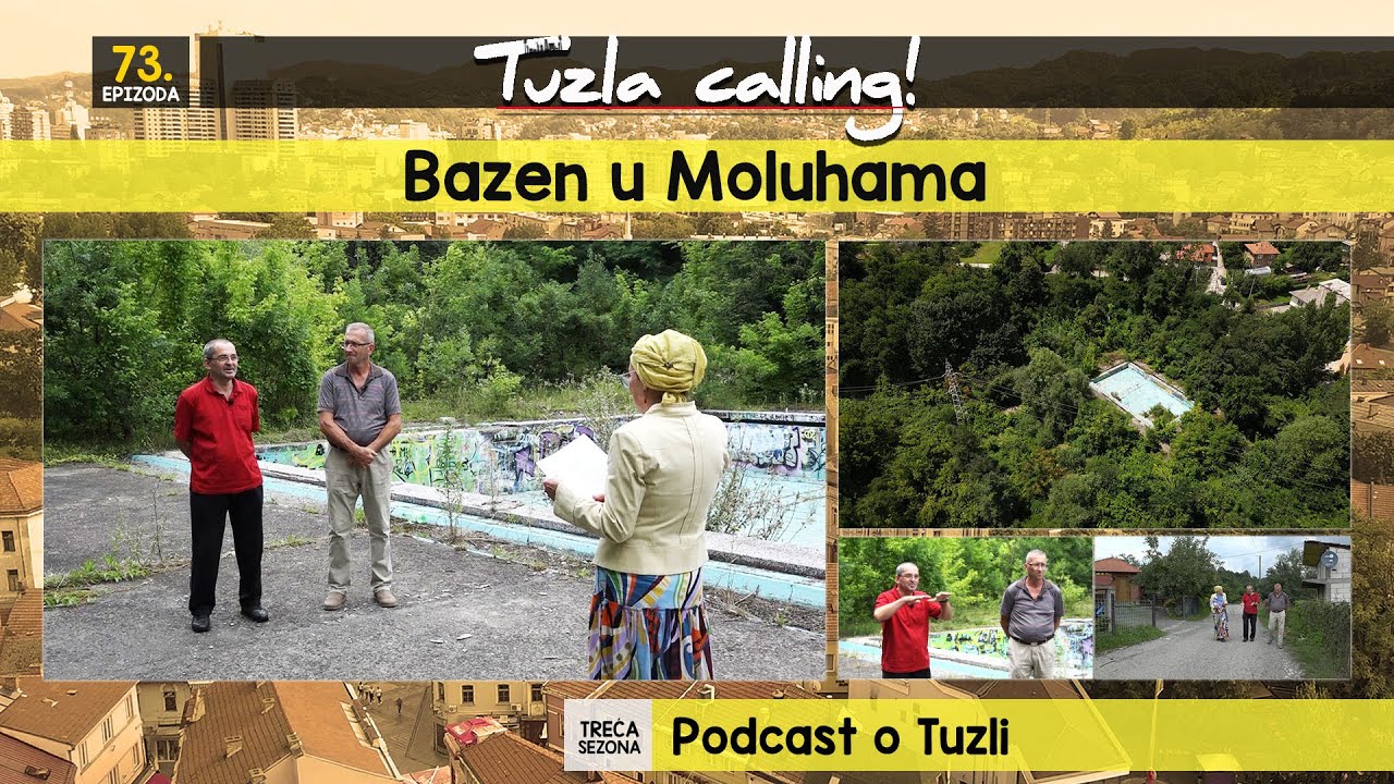 Bazen u Moluhama - Tuzla calling – Podcast