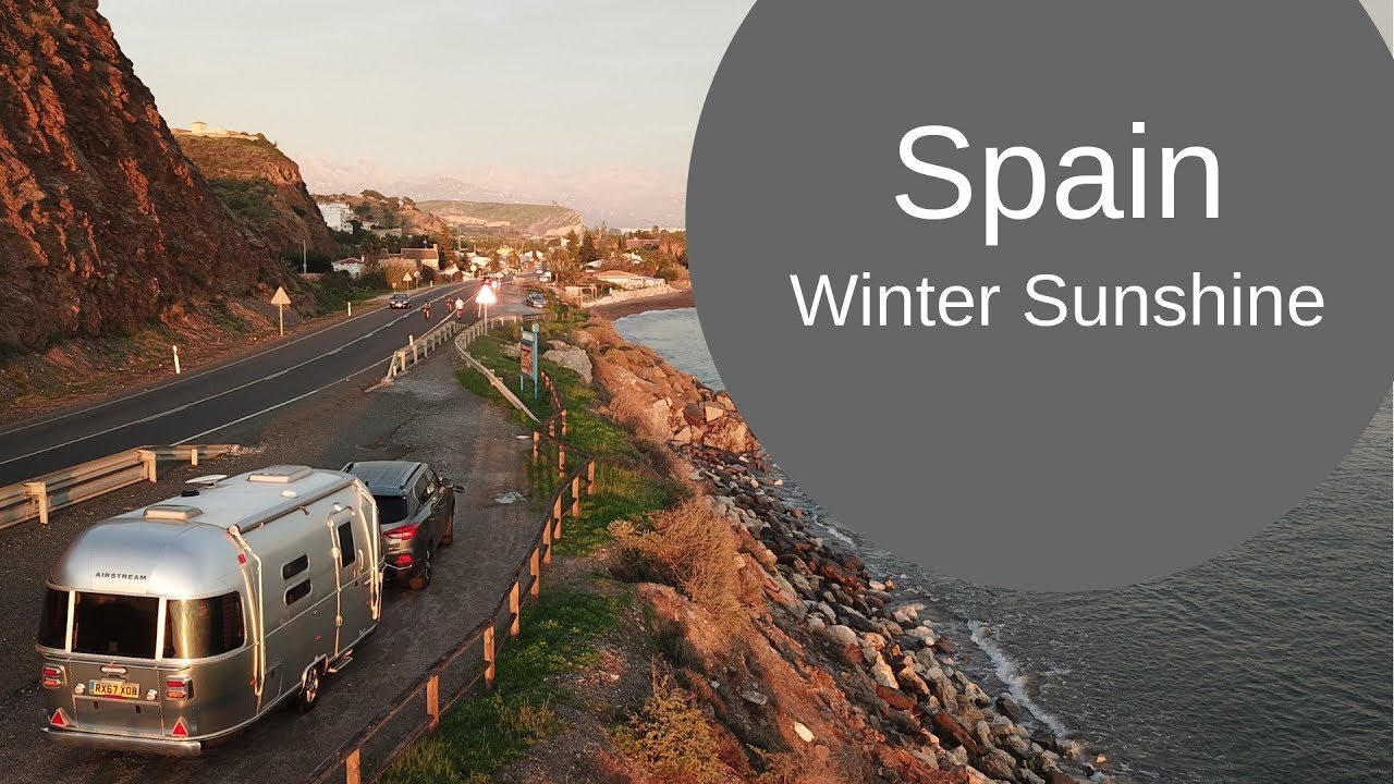 An Airstream in Spain - In search of Winter Sunshine [CC]