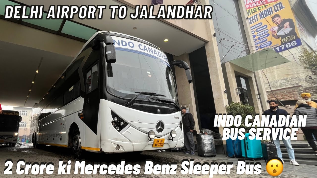 2 Crore ki Mercedes Benz Bus I Delhi Airport-Jalandhar I दिल्ली एयरपोर्ट से पंजाब के लिए लग्जरी बस I