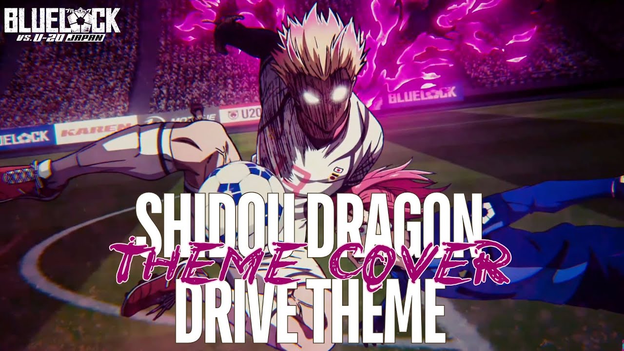 Blue Lock Season 2 - Episode 10: Shidou's Dragon Drive Theme