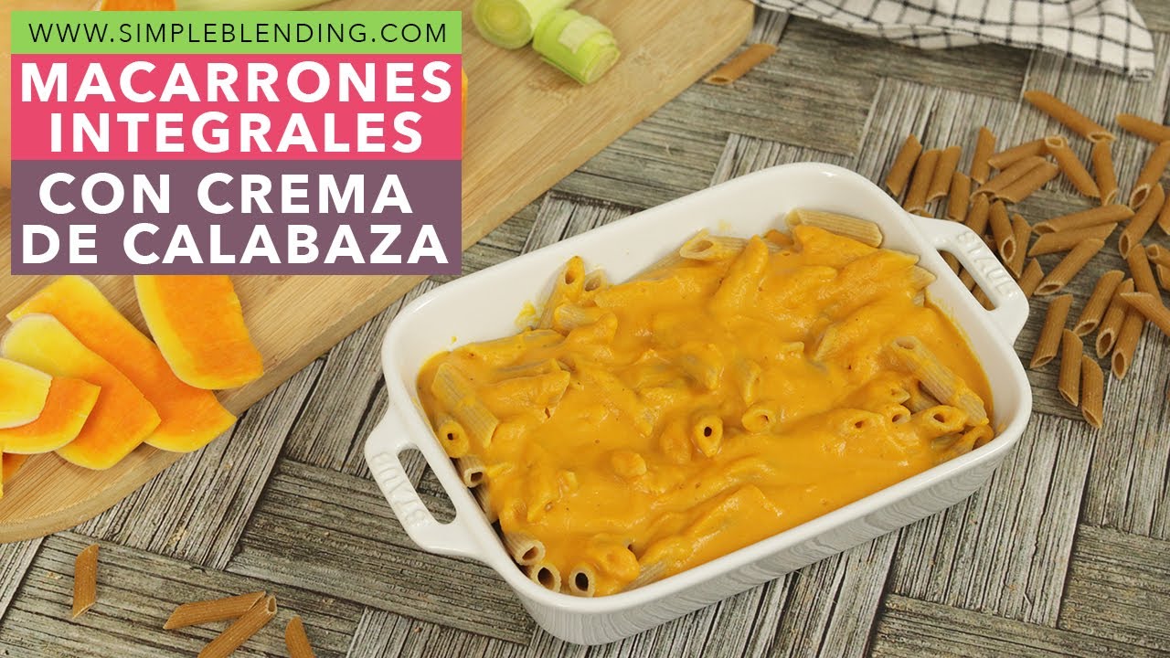 MACARRONES INTEGRALES CON CREMA DE CALABAZA | Macarrones con calabaza | Los mejores macarrones