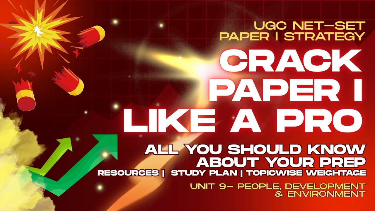 UGC NET Paper 1 | UNIT 9: People, Development and Environment | Important themes & recurring topics