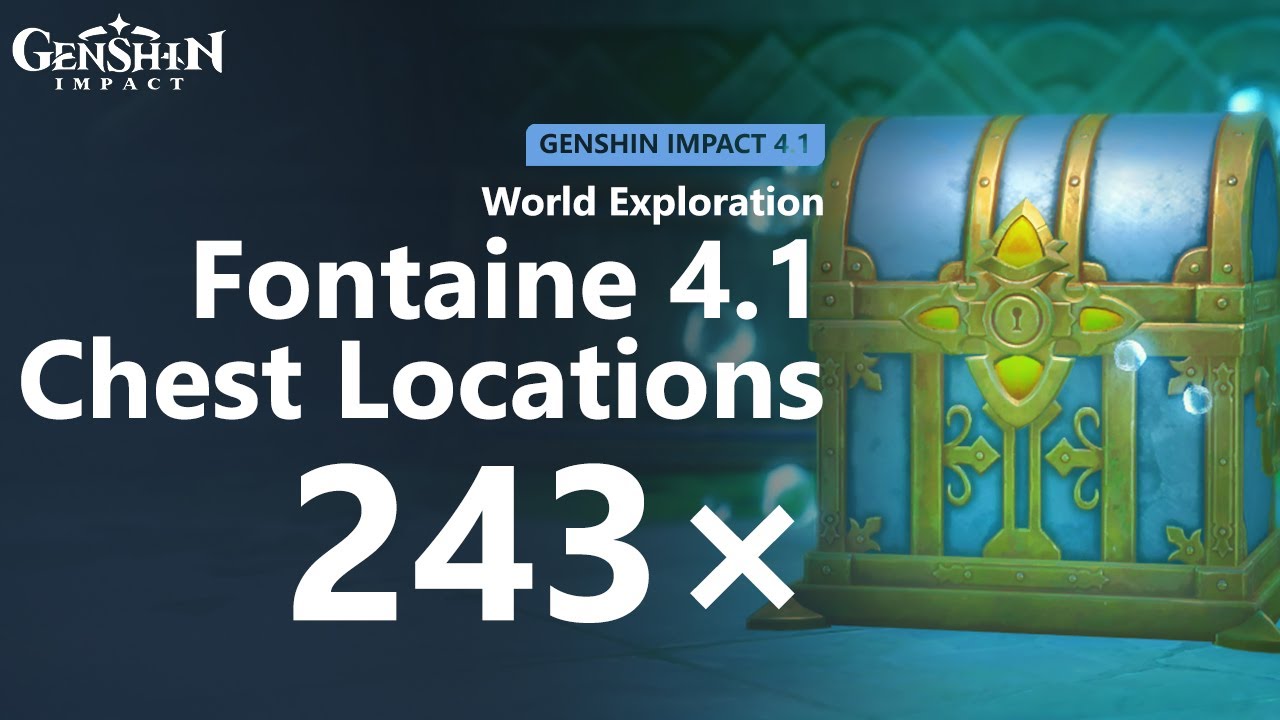 All 243 Chests Location in Fontaine 4.1 | 100% Exploration | Genshin Impact 4.1