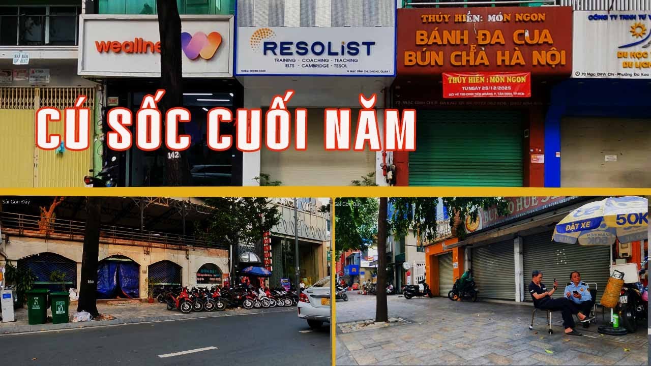 CÚ SỐC CUỐI NĂM -Sài Gòn Ngày Nay Kinh Doanh Khó Khăn Đóng Cửa La Liệt | SÀI GÒN ĐÂY