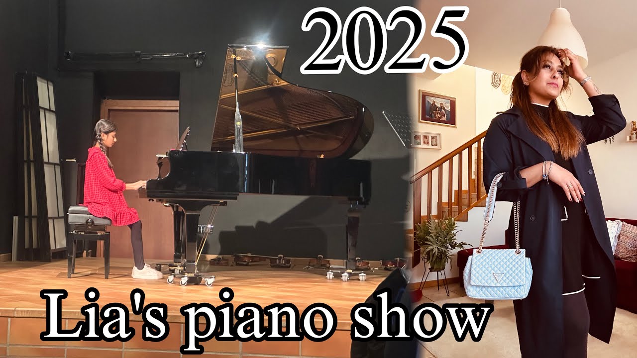 Lia’s piano show❤️