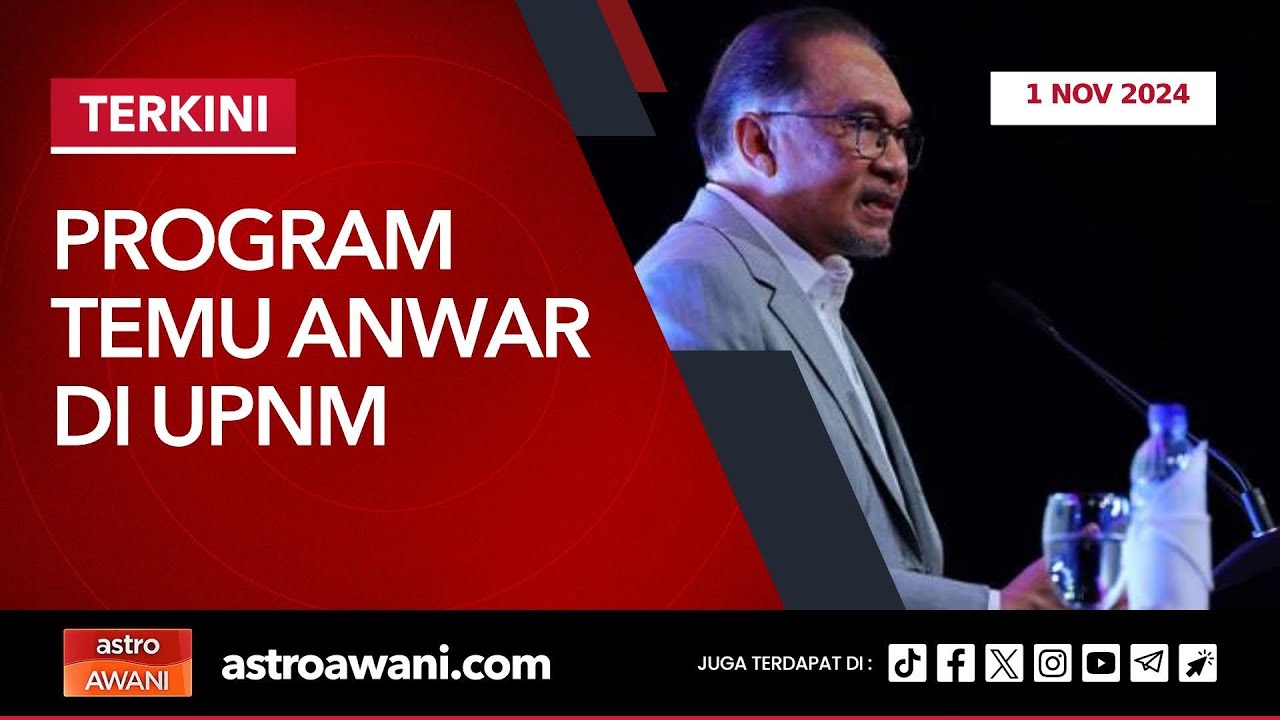 [LANGSUNG] Program Temu Anwar di UPNM | 1 Nov 2024