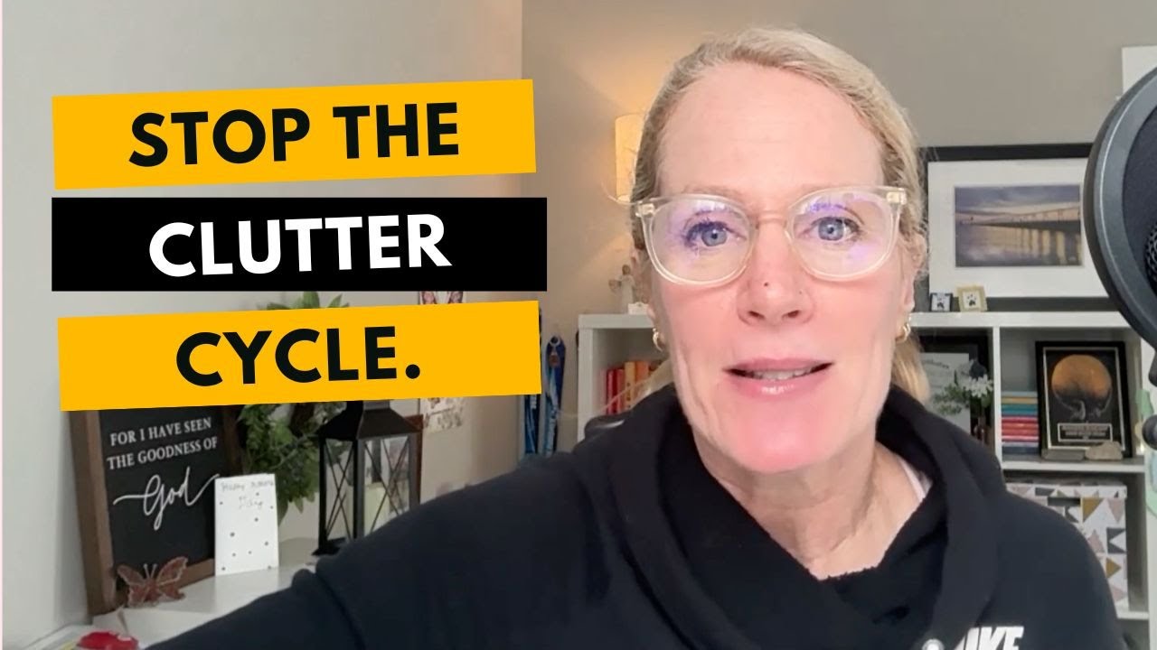 Clutter Help: Why Your Clutter Keeps Coming Back (And the Simple Fix No One Taught You)