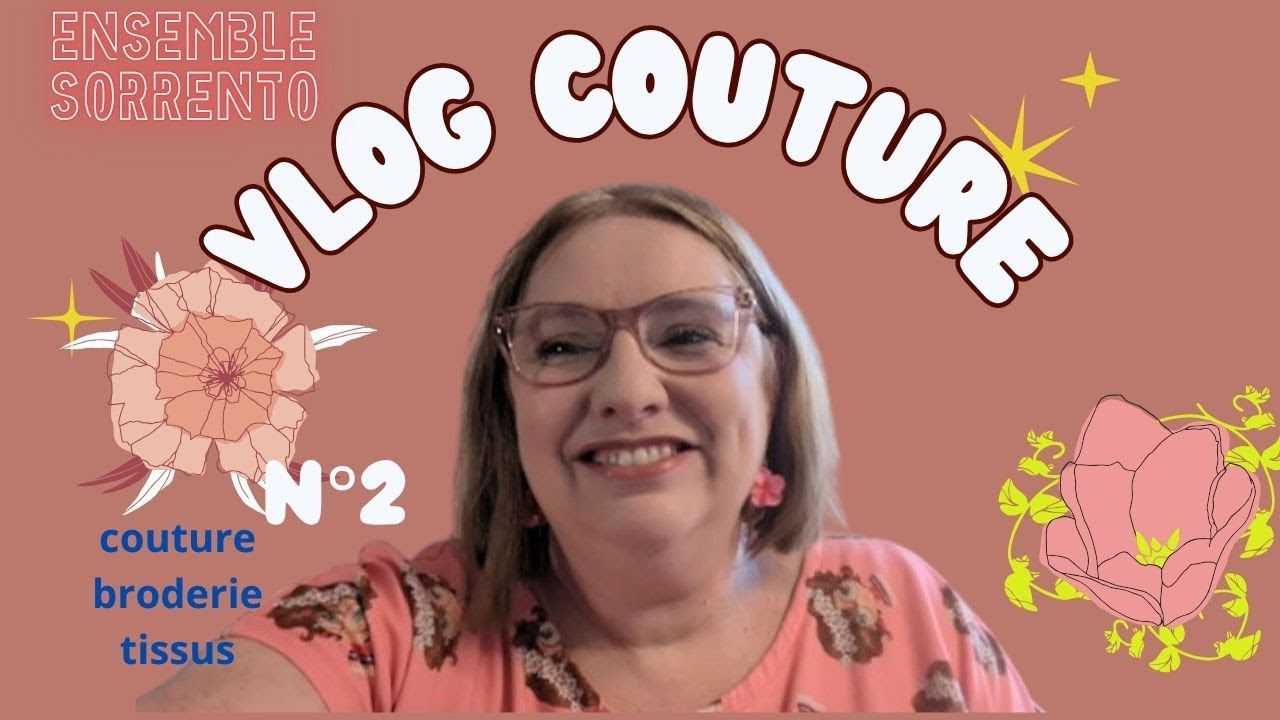 Vlog Couture n°2 : Ensemble Sorrento, broderie et brocantes