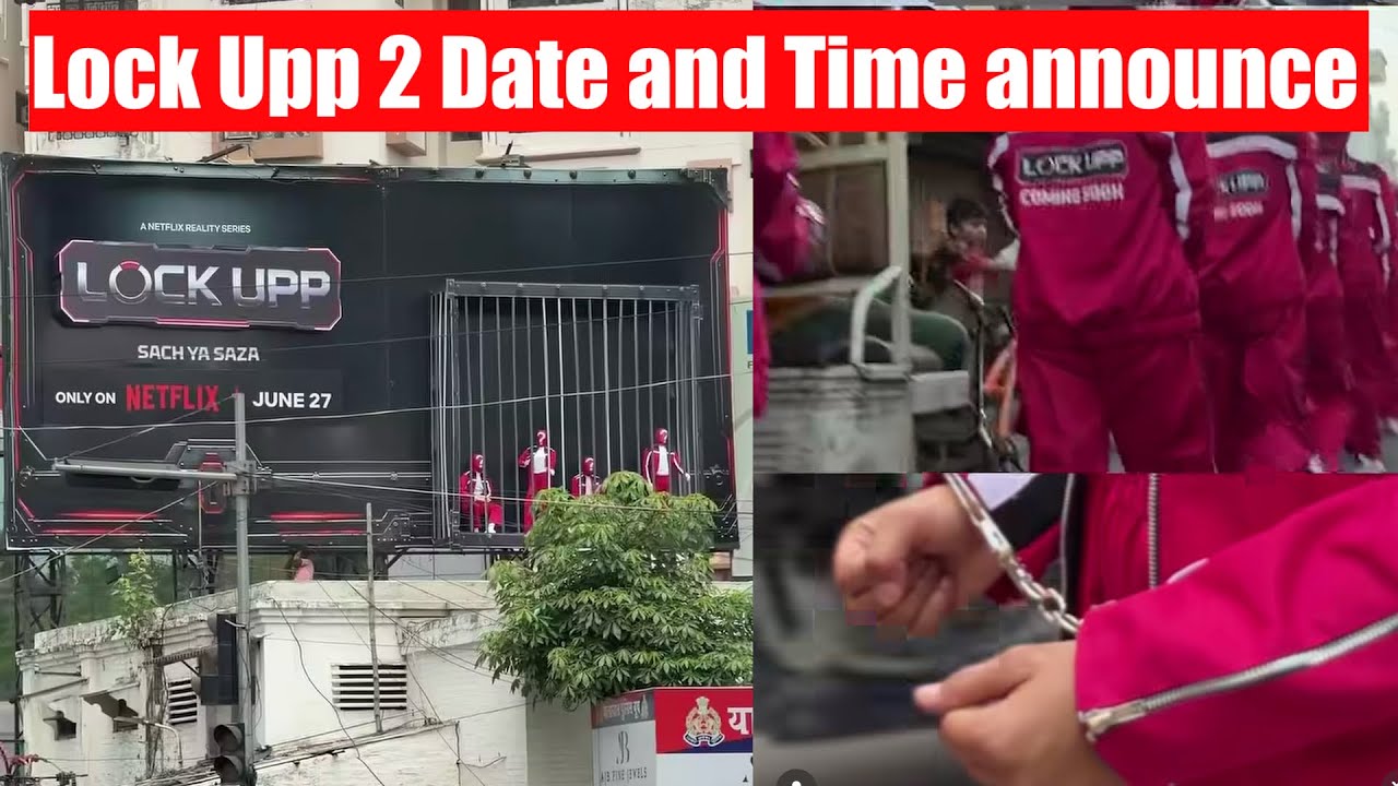 Lock Upp 2: Is din Hoga Premier Netflix par Kaun Kaun se Din aayega Dekheye Puri Video