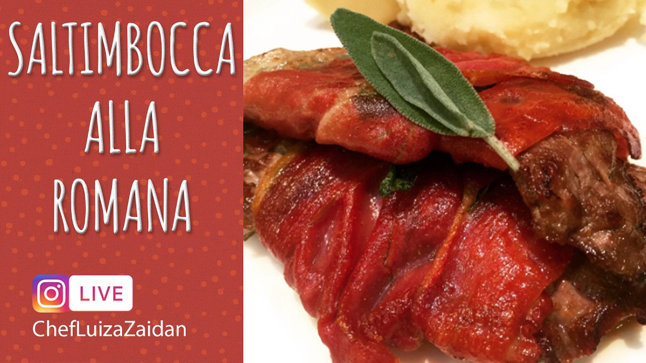 SALTIMBOCCA ALLA ROMANA - [Instagram Live - luzaidan] | LUIZA ZAIDAN