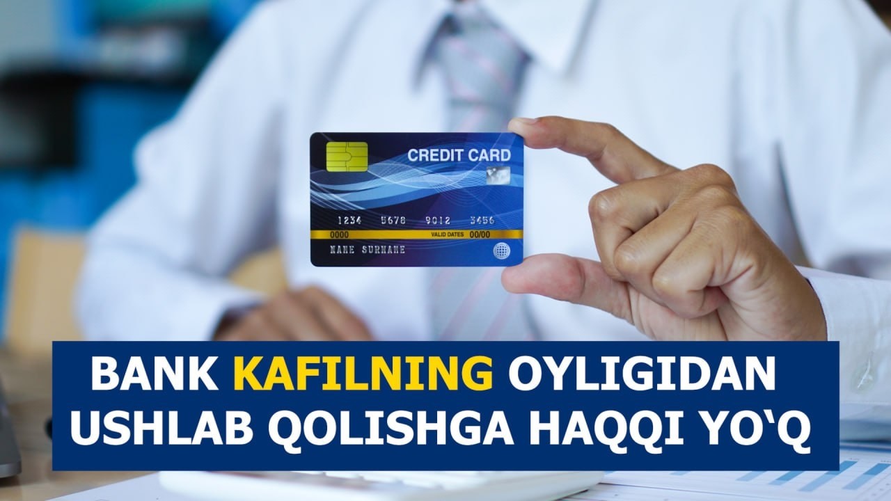Bank kafilning kartasidan ushlab qolishga haqqi yo‘qmi?