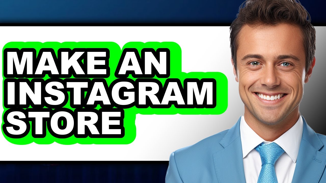 How to Make an Instagram Store - Easy Guide
