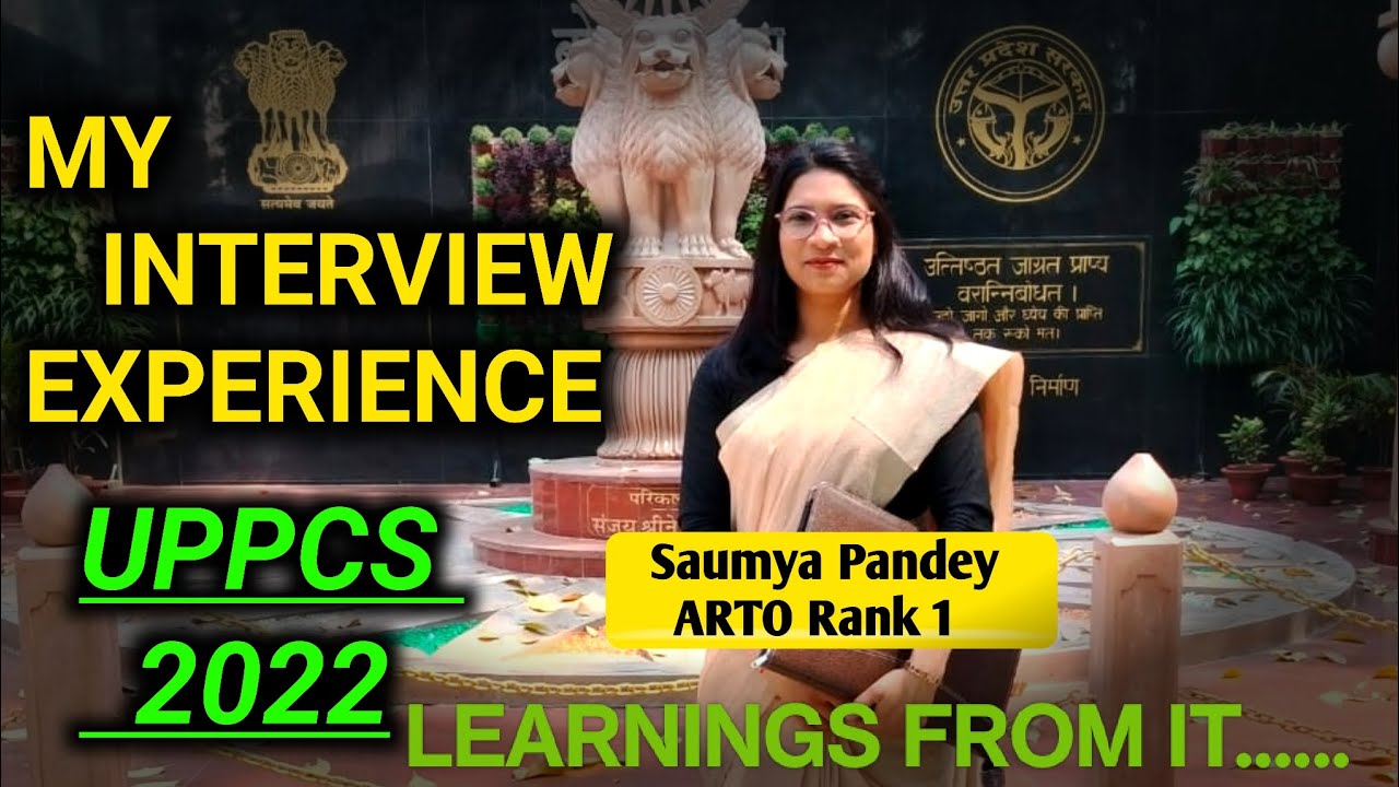 My UPPCS 2022 interview experience and learnings for you all,........... Target UPPCS