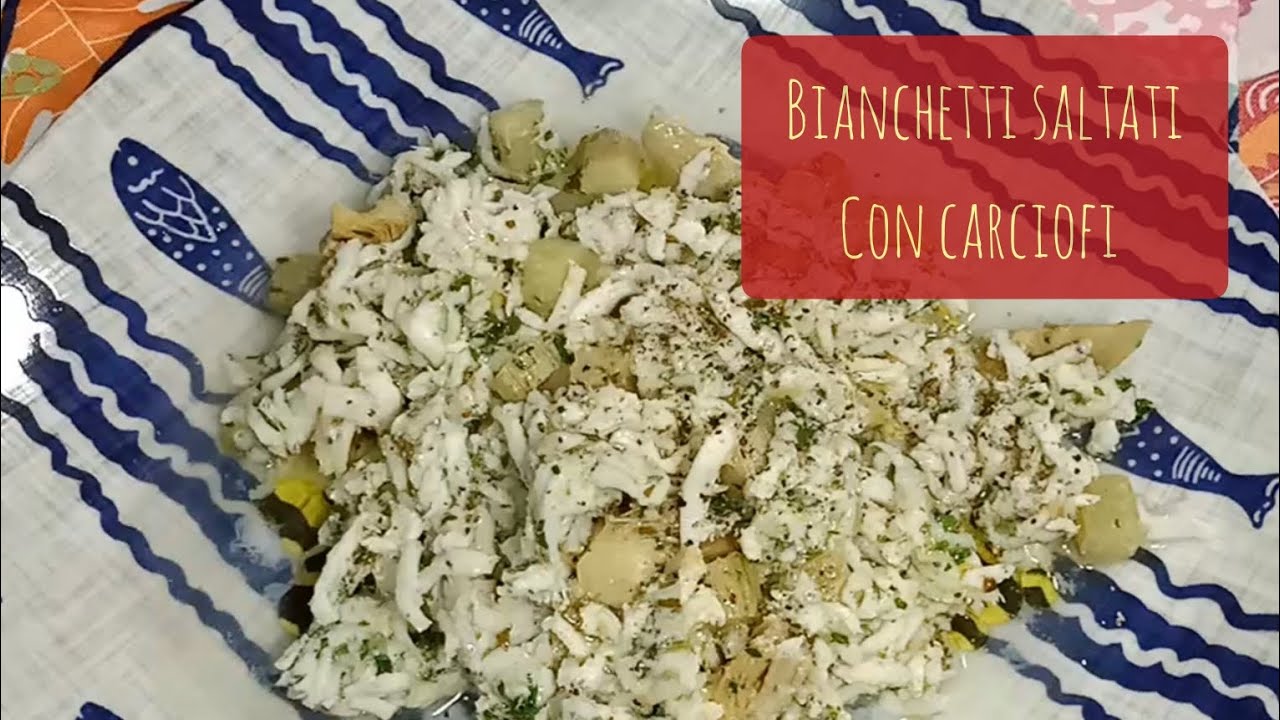 Bianchetti (Gianchetti) saltati ai Carciofi