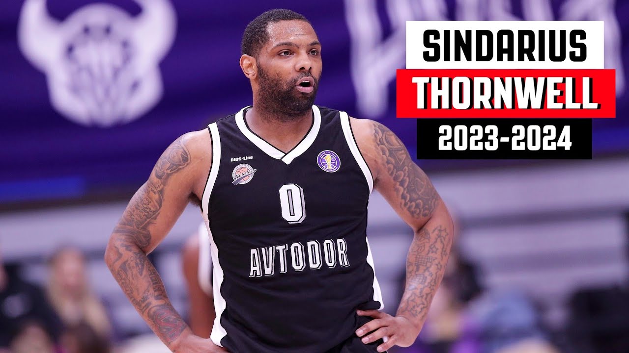 Sindarius Thornwell BEST Highlights from 2023-2024 Season - BC AVTODOR