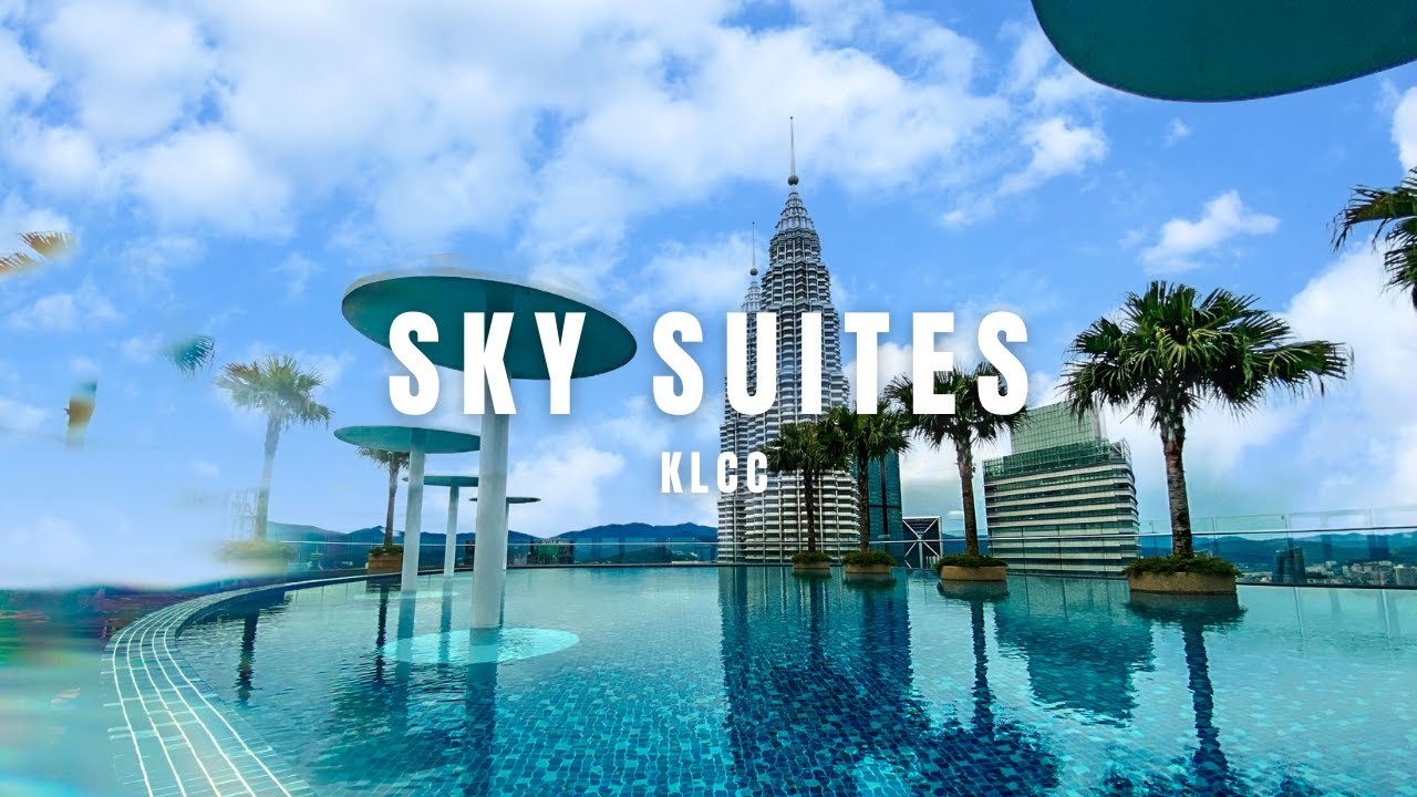PROPERTY WALK #2 - SKY SUITES @ KLCC