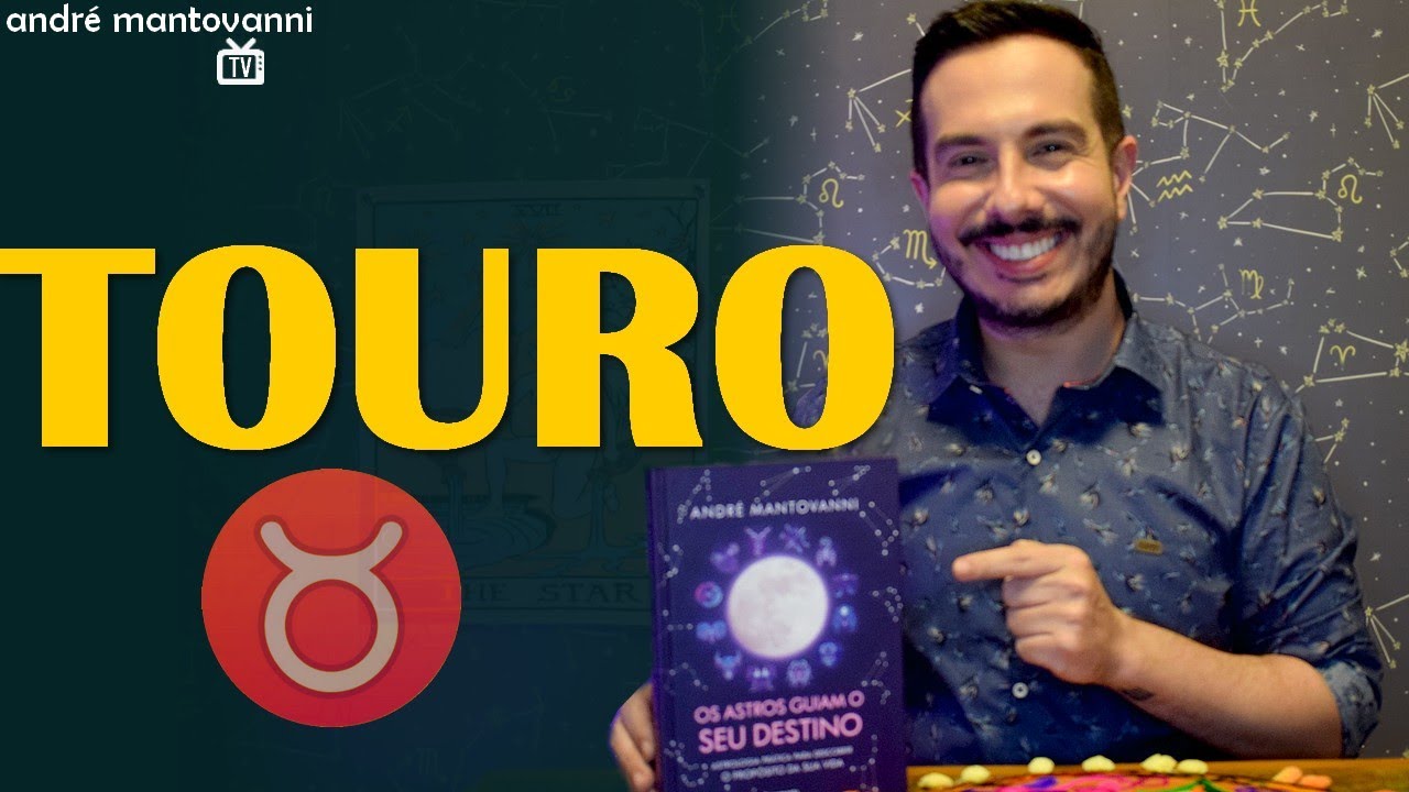 TOURO - Saiba tudo sobre os Taurinos! | André Mantovanni