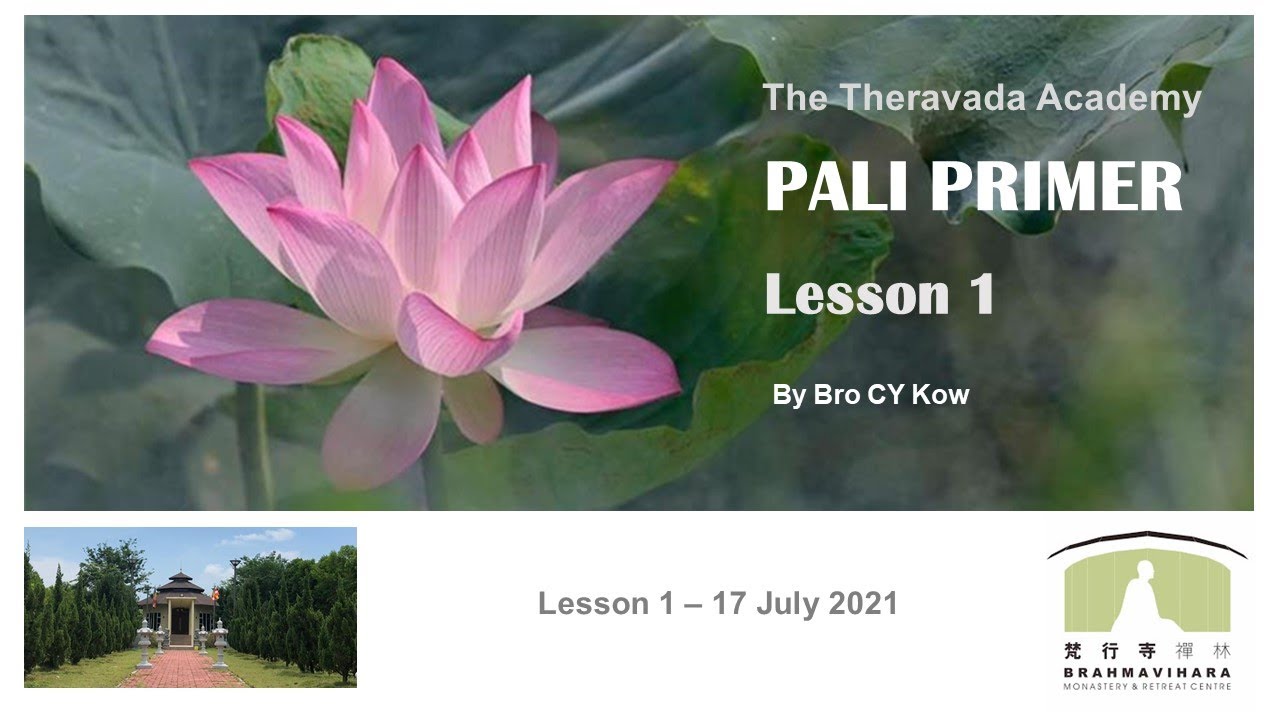 Pāli Primer Lesson 1 by Bro CY Kow