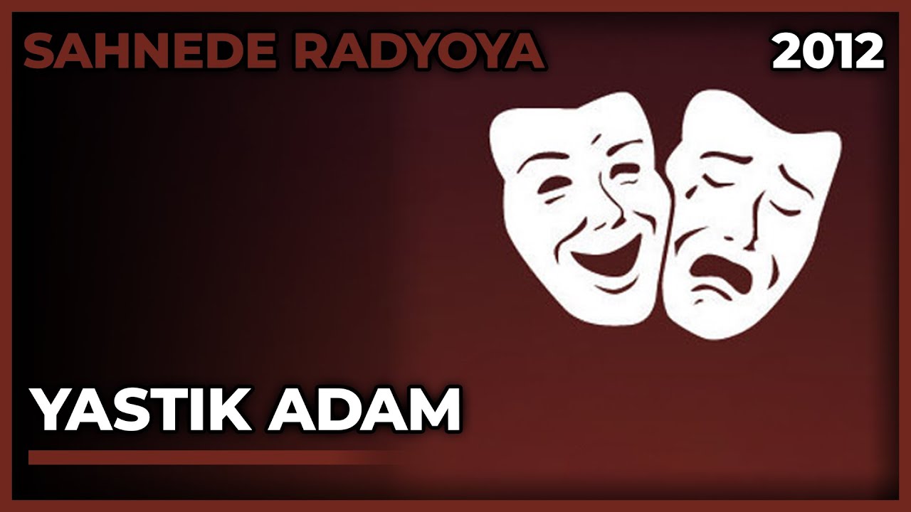 Sahneden Radyoya: Yastık Adam - 30.11.2012