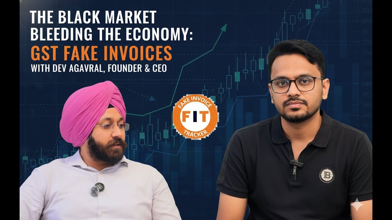 GST Fake Invoice Scam Explained: How Black Market Bleeds India&rsquo;s Economy
